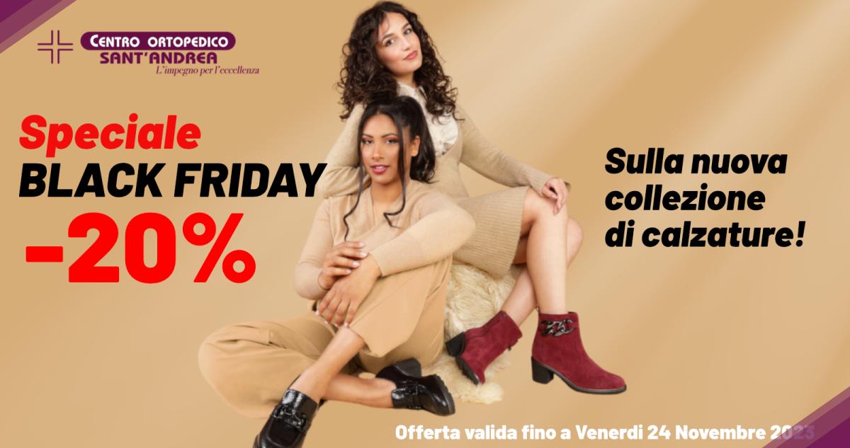 Speciale Black Friday Centro Ortopedico Sant'Andrea Speciale Black Friday Centro Ortopedico Sant'Andrea